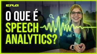 O que é Speech Analytics Como a IA analisa 100% das ligações do Call Center