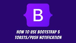 How to use Bootstrap 5 Toasts/Push Notification Message