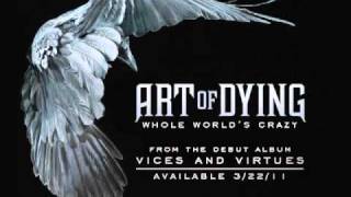 Watch Art Of Dying Whole Worlds Crazy video