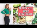 Beginners Guide To A Plant Based Diet  | How To Eat Plant Based Food