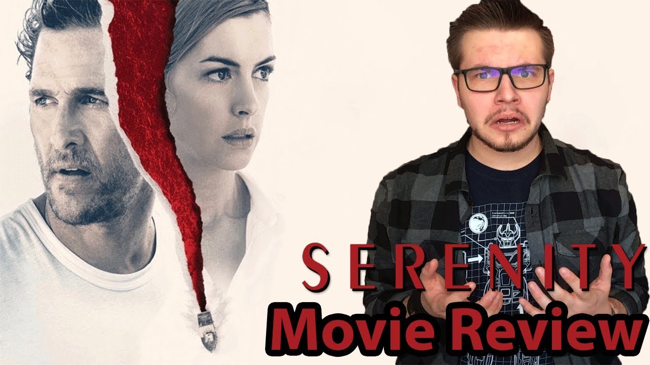 Serenity - Movie Review - YouTube