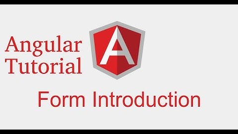 Angular tutorial in hindi  # Form Introduction