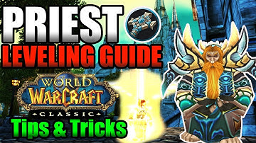 Vanilla Priest Leveling Guide! Tips & Tricks for Leveling in Classic WoW