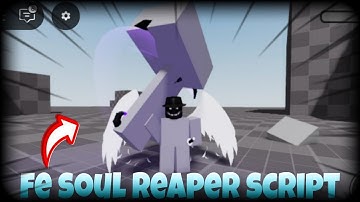 Roblox FE Soul Reaper Script | Mobile and PC!