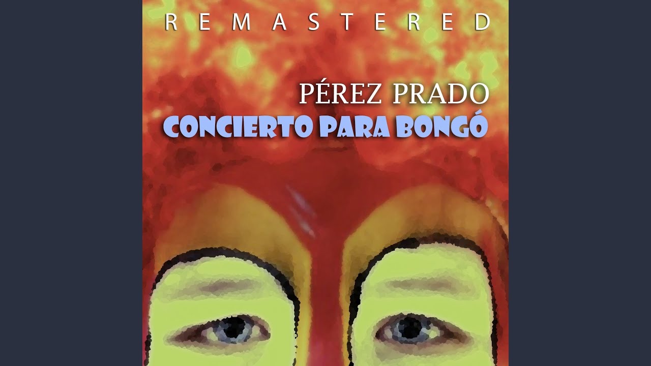 Concierto en Bongó (Remastered) - YouTube