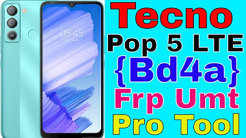 Tecno Pop 5 LTE {Bd4a}Frp Umt Pro Tool