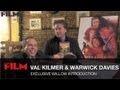 Exclusive Willow interview: Val Kilmer and Warwick Davis