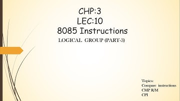 Instructions-(CMP R/M, CPI)- Lec-10: Chp-3|Logical Instructions(Part-3) of 8085