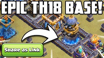 New Town Hall 18 Base with TH18 Base Copy Link! Nasty Revenge Tower Base in Clash of Clans