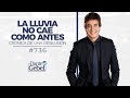 Dante Gebel #736 | La lluvia no cae como antes