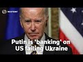 Biden: Putin 