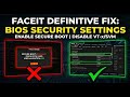 FACEIT Critical Error: Secure Boot &amp; SVM Fix
