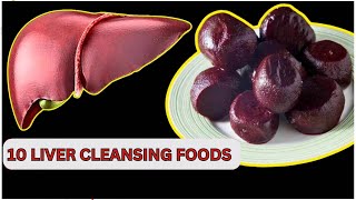 10 Foods For Quick Liver Cleanse & Renewal Erasing Years Of Toxins Amazing Top 10