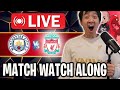 LIVE Liverpool vs Man City Tactical Watch Along