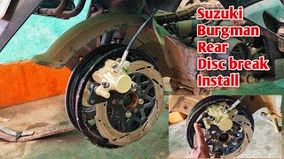 How to install Suzuki Burgman Rear Disc break   🪛🤔