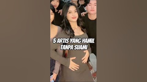 BIKIN MALU_INILAH 5 ARTIS YANG HAMIL TANPA SUAMI #shorts #entertainment #new #menikah #viral