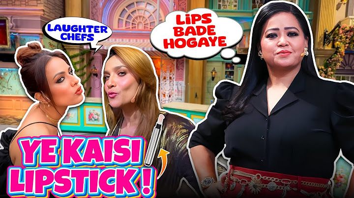 Humne Lagayi Lips Bade Karne Wali Lipstick 💄 | Bharti Singh | Haarsh Limbachiyaa | Golla