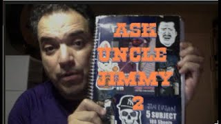 ASK UNCLE JIMMY #2