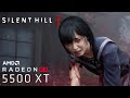Silent Hill F RX 5500 XT Ryzen 5 5600X 1080p -  All Settings