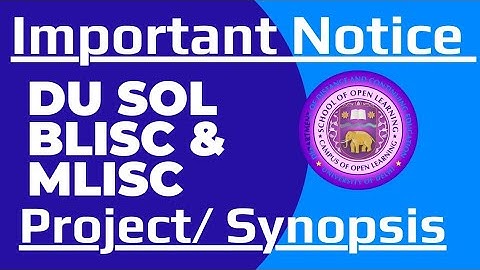 DU SOL BLisc & MLisc Project / Synopsis Submission Important Notice Release - Google form link