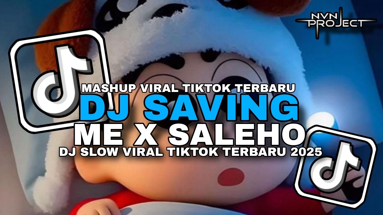 DJ SAVING ME X SALEHO MASHUP FULL BASS MENGKANE | DJ TRABAS VIRAL TIKTOK 2025 🎵