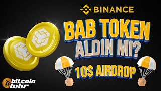 Binance 10$ Airdrop | Binance BAB Token Nasıl Alınır ?