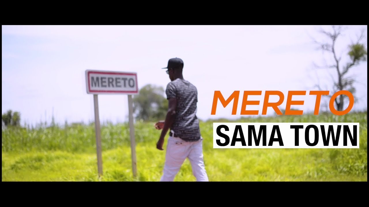 CLIP OFFICIEL MERETO SAMA TOWN