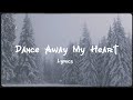 Dance Away My Heart | New english song | New english songs 2025
