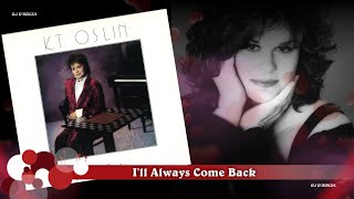 Video thumbnail of "K T  Oslin - I'll Always Come Back (1987)"