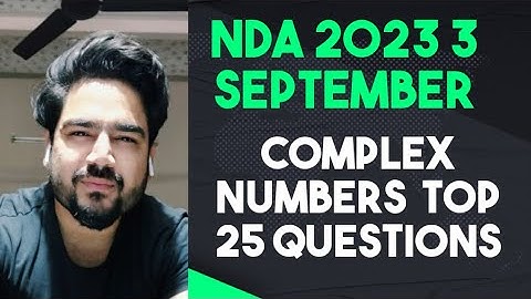 NDA 2023 3 september | COMPLEX NUMBER Top 25 questions | RAVI JANGRA SIR
