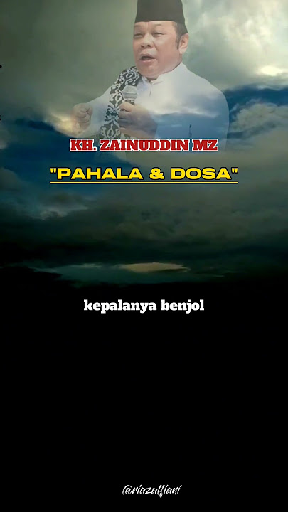 Antara Pahala dan dosa, Ceramah KH. Zainuddin MZ #shorts #ceramah #dakwah #dakwahislam #kajianislam