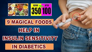 9 Best Foods That Help In Insulin Sensitivity | Manage Blood Sugar Levels | Orange Health