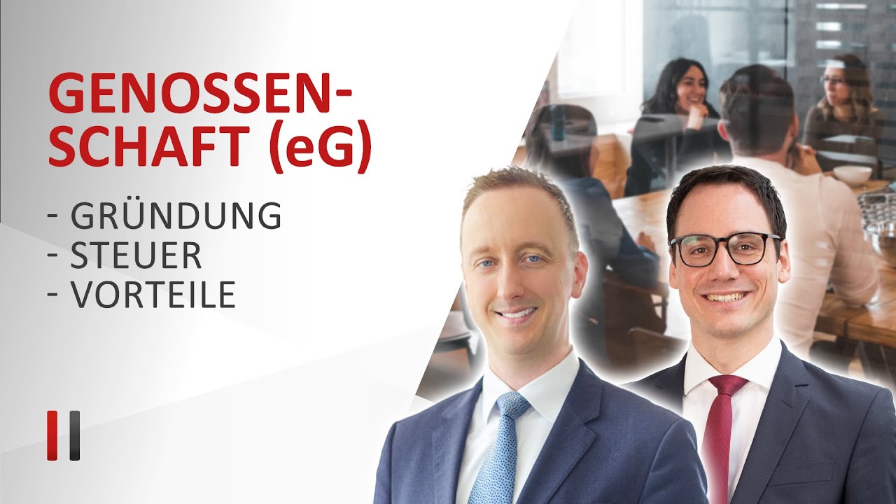 New Update Was ist eine Genossenschaft? Gründung, Steuern, Vorteile, Bewertung | Matthias Weidmann (RA/StB)