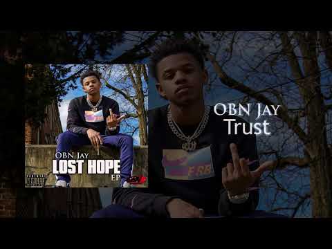 OBN Jay - Trust | Official Audio (Lost Hope Ep)