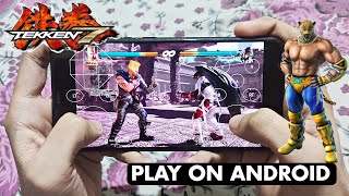 How to Play Tekken 7 on mobile | Tekken 7 Playing on Smartphone | Tekken 7 android download free