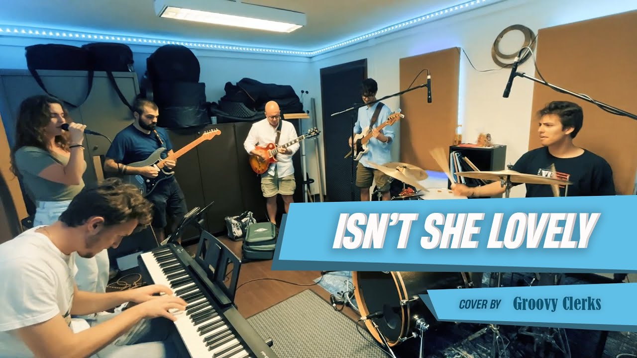 Isn't She Lovely - Cover by Groovy Clerks