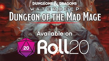 Waterdeep: Dungeon of the Mad Mage: Roll20 Adventure Trailer