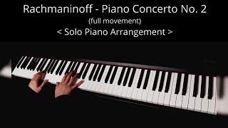 Rachmaninoff  Piano Concerto No. 2 (Solo Piano Arrangement)