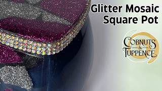 Glitter Mosaic Square Pot | Resin Art