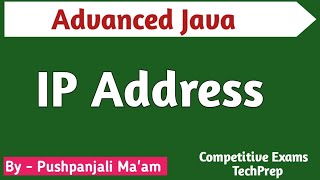 Lec - 1.5 IP Address in Advanced Java in Hindi