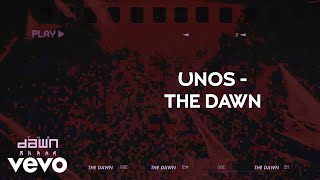 The Dawn - Unos