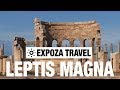 Leptis Magna (Libya) Vacation Travel Video Guide