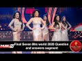 Final SevenMrs world 2020 Question and answers segment