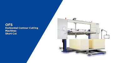 OFS Horizontal contour cutting machines short cut