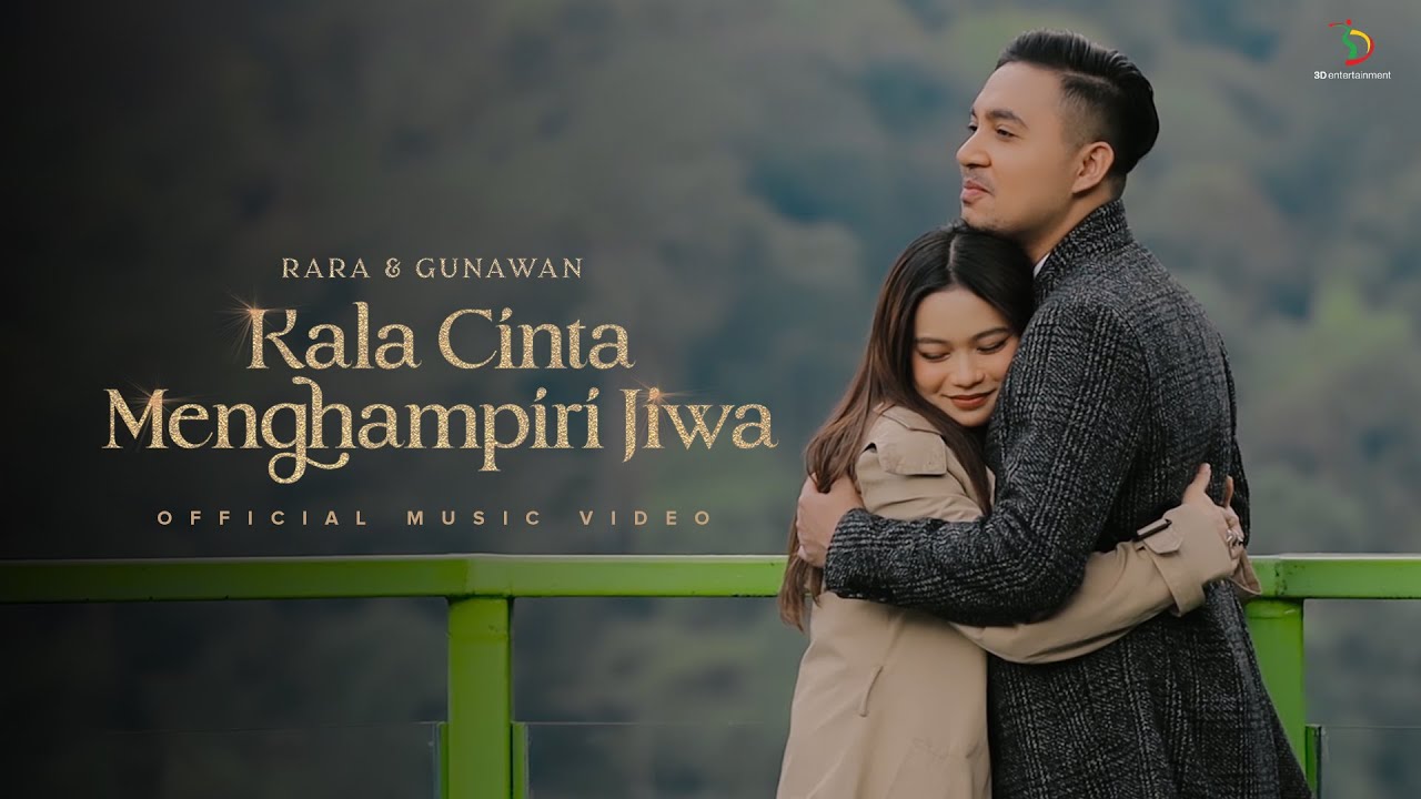 Rara & Gunawan - Kala Cinta Menghampiri Jiwa | Official Music Video Rara & Gunawan - Kala Cinta Menghampiri Jiwa | Official Music Video