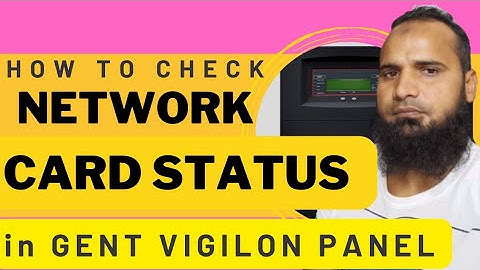 HOW TO CHECK NETWORK CARD STATUS OF GENT VIGILON PANEL #firealarm #gent #firealarmsystem GENTVIGILON