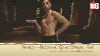 Dorado - Mahmood, Sfera Ebbasta, Feid (Bass Cover Francesco Milan Spinosa)