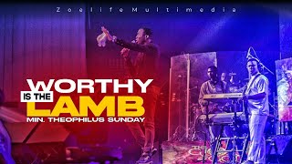 WORTHY IS THE LAMB || INTENSE SESSION AT WOFBEC || MIN THEOPHILUS SUNDAY