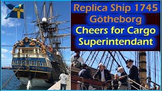 Cheers for The Cargo Superintendent at the Replica Ship 1745 at mooring in the port of Helsingborg