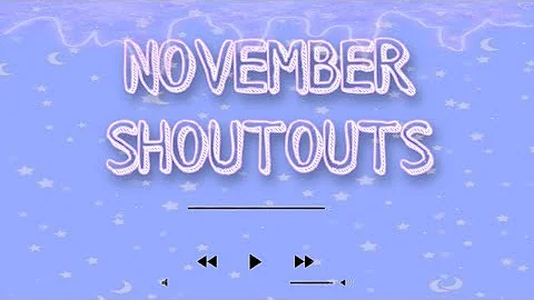 NOVEMBER SHOUTOUT TO ALL SMALL YOUTUBERS WANTING TO GROW!!! SUBSCRIBE